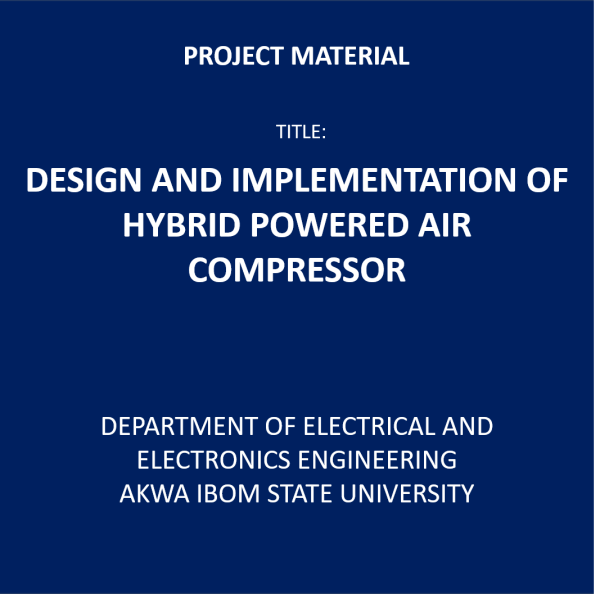 Design and Implementation of Hybrid Powered Air Compressor