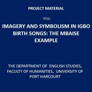 Imagery and Symbolism in Igbo Birth Songs