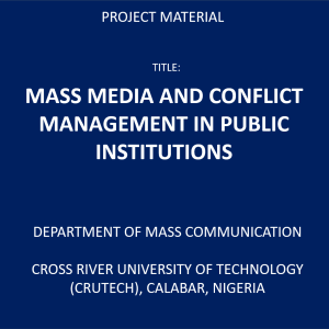 MASS MEDIA AND CONFLICT MANAGEMENT IN PUBLIC INSTITUTIONS