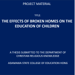 THE EFFECTS OF BROKEN HOMES ON THE EDUCATION OF CHILDREN