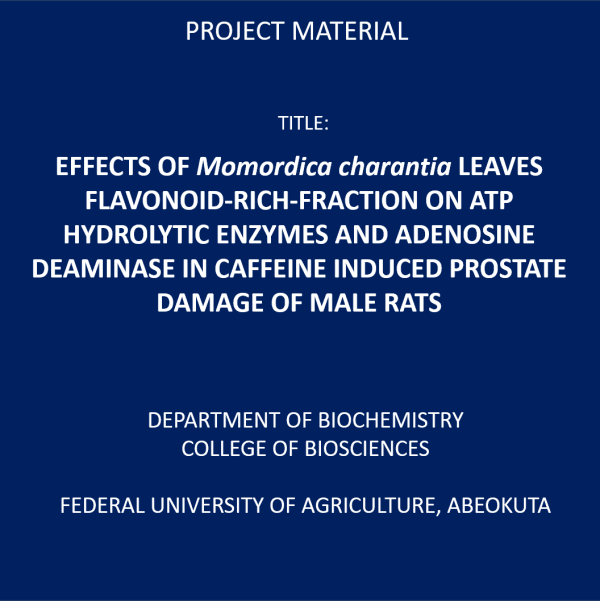 EFFECTS OF Momordica charantia LEAVES FLAVONOID-RICH-FRACTION ON ATP HYDROLYTIC ENZYMES AND ADENOSINE DEAMINASE IN CAFFEINE INDUCED PROSTATE DAMAGE OF MALE RATS