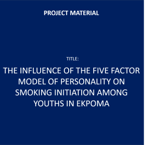 The Influence of the Five Factor Model of Personality on Smoking Initiation Among Youths in Ekpoma