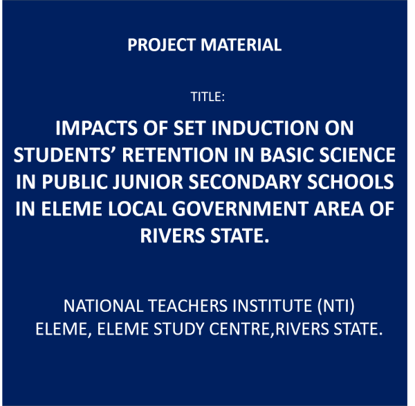 Impact of Set Induction on the Teaching Of Basic Science in Public Junior Secondary Schools