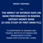 The Impact of Interest Rate on Bank Performance in Nigeria Deposit Money