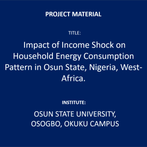 Impact of Income Shock on Household Energy Consumption Pattern in Osun State, Nigeria, West-Africa.