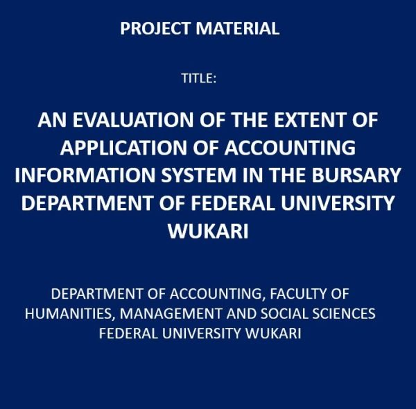 An Evaluation of the Extent of Application of Accounting Information System