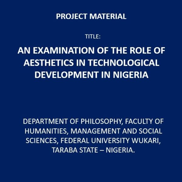 An Examination of the Role Of Aesthetics in Technological Development in Nigeria