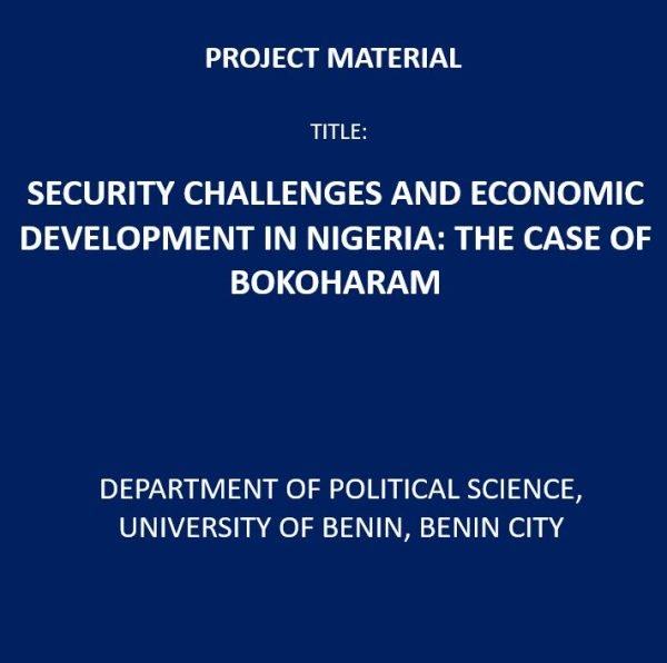 Security Challenges and Economic Development in Nigeria: The Case of Bokoharam