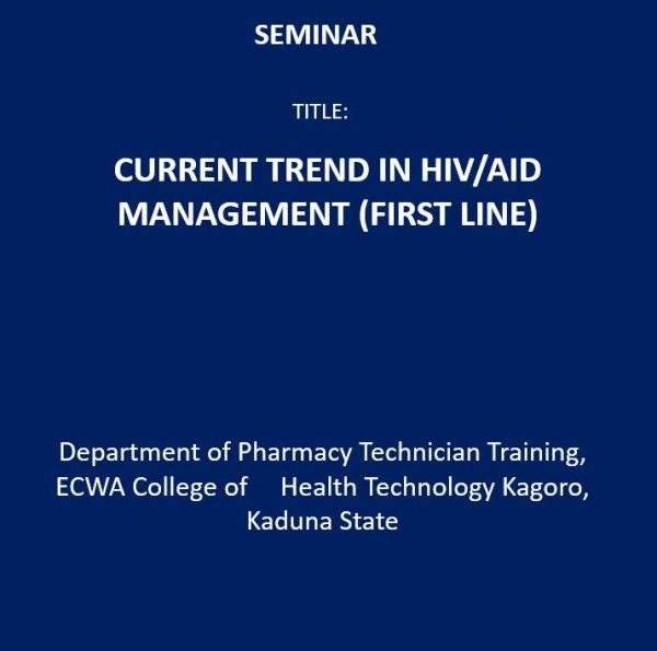 Current Trend in HIV/AID Management (First Line)
