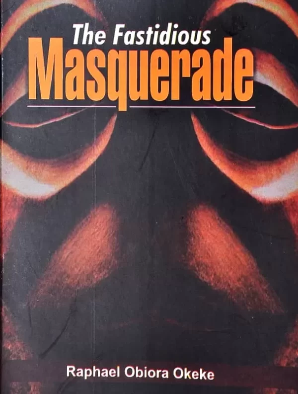 The Fastidious Masquerade
