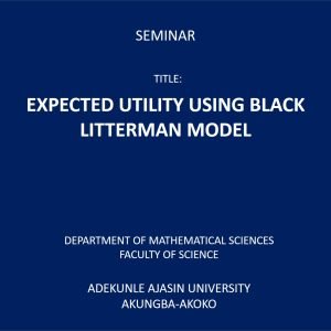 EXPECTED UTILITY USING BLACK LITTERMAN MODEL