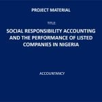 Social Responsibility Accounting and The Performance of Listed Companies in Nigeria