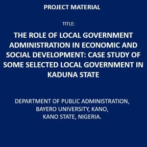 The Role of Local Government Administration in Economic and Social Development