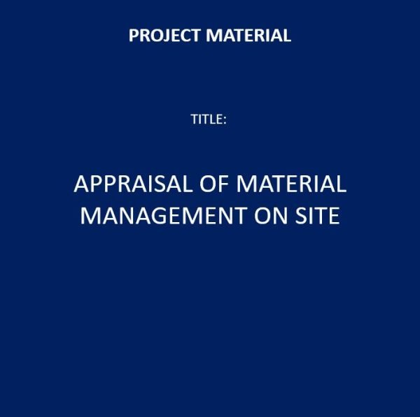 Appraisal of Material Management on Site