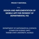Design and Implementation of Mobile App for Payment of Departmental Fee