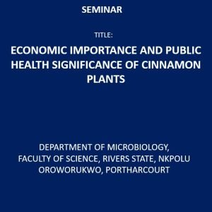 Economic Importance and Public Health Significance of Cinnamon Plants