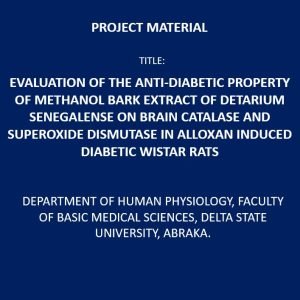 Evaluation of the Anti-Diabetic Property of Methanol Bark Extract of Detarium Senegalense on Brain Catalase and Superoxide Dismutase in Alloxan-Induced Diabetic Wistar Rats