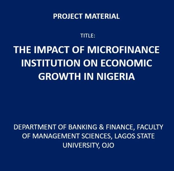 The Impact of Microfinance Institution on Economic Growth in Nigeria