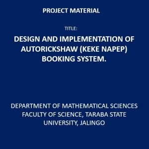 Design and Implementation of Autorickshaw (Keke Napep) Booking System.