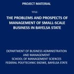 The Problems and Prospects of Management of Small-Scale Business in Bayelsa State