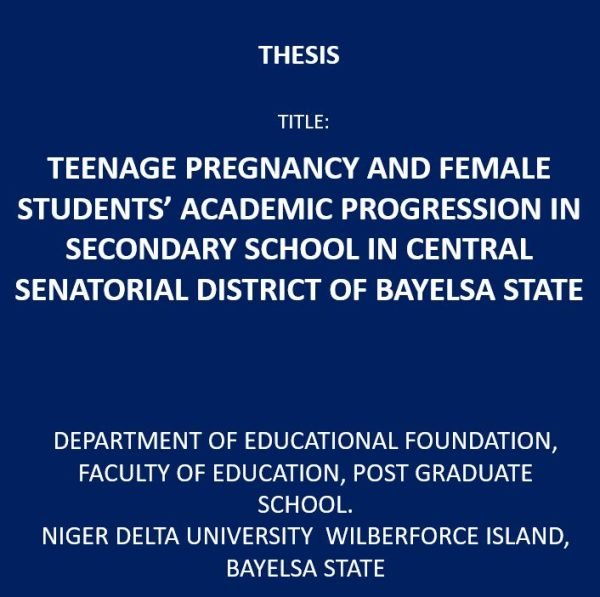 Teenage Pregnancy and Female Students’ Academic Progression in Secondary School