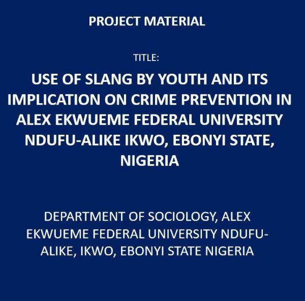 Use of Slang by Youth and its Implication on Crime Prevention