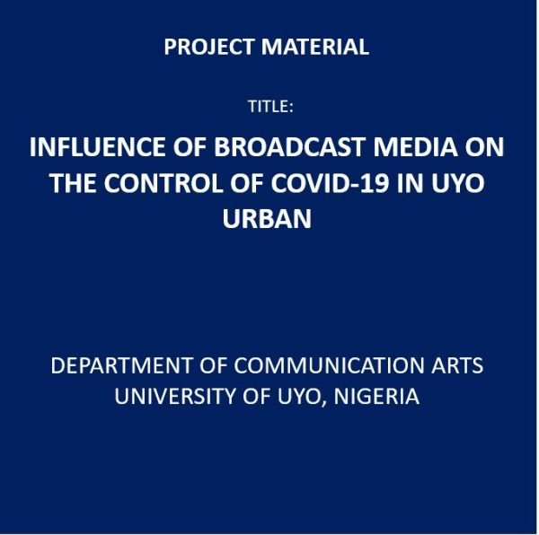 Influence of Broadcast Media on the Control of Covid-19 in Uyo Urban
