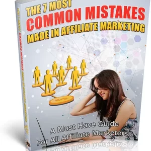 7 Mistakes Made in Affiliate Marketing