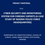 Cyber Security and Monitoring System for Forensic Experts