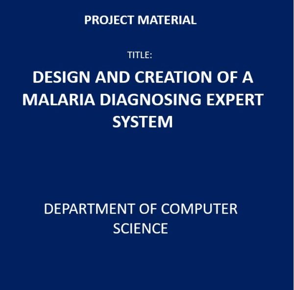 Design and Creation of a Malaria Diagnosing Expert System