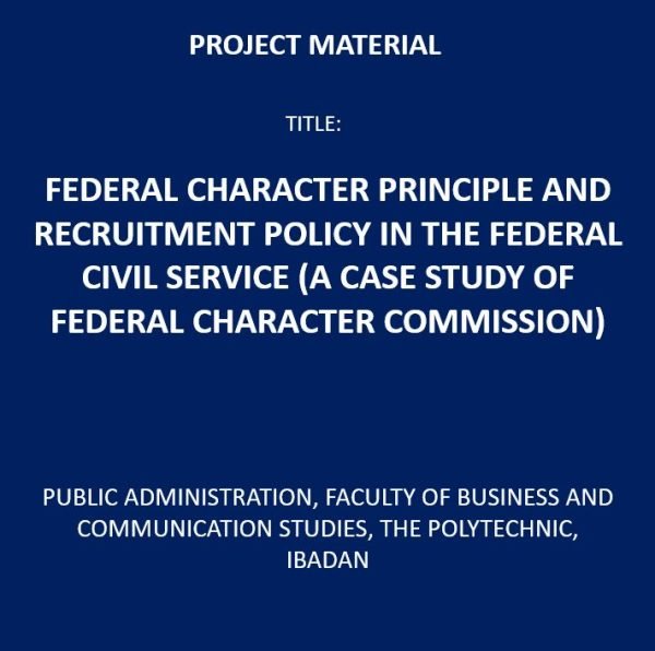 Federal Character Principle and Recruitment Policy in the Federal Civil Service
