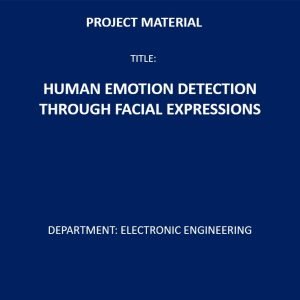 Human Emotion Detection Through Facial Expressions