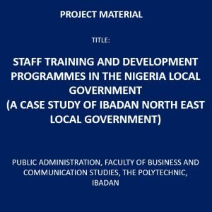 Staff Training and Development Programmes in the Nigeria Local Government
