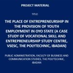 The Place of Entrepreneurship in the Provision of Youth Employment in Oyo State