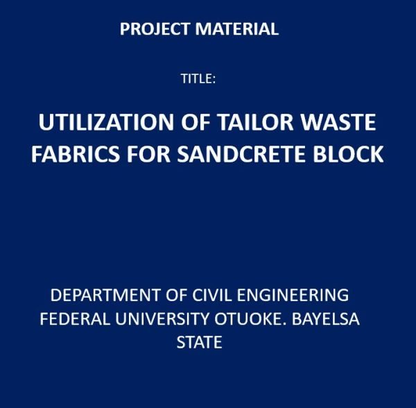 Utilization of Tailor Waste Fabrics For Sandcrete Block Production