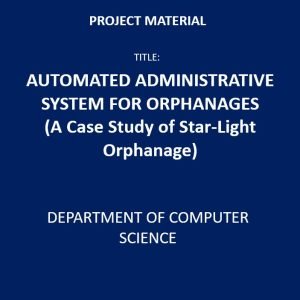 Automated Administrative System for Orphanages
