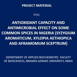 Antioxidant Capacity and Antimicrobial Effect on Some Common Spices in Nigeria