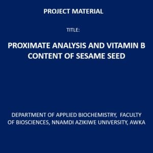 Proximate Analysis and Vitamin B Content of Sesame Seed