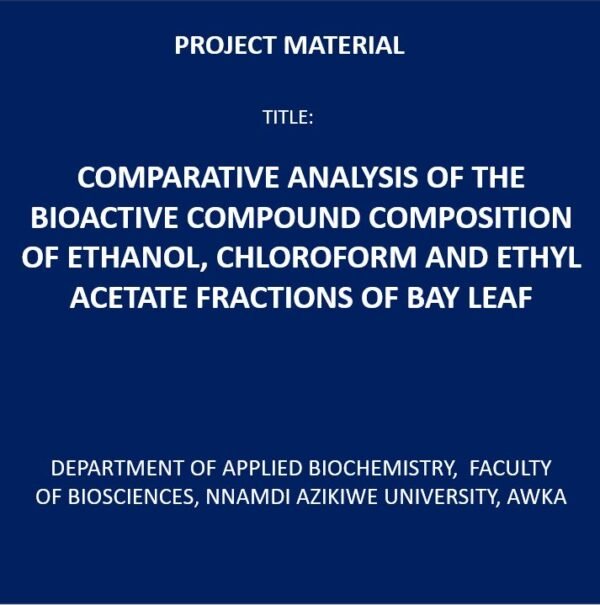 Comparative Analysis of The Bioactive Compound Composition of Ethanol, Chloroform And Ethyl Acetate Fractions of Bay Leaf